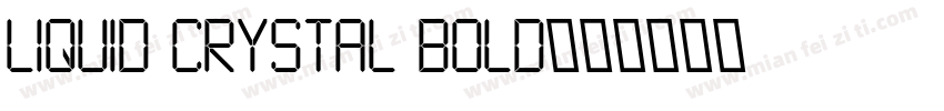 Liquid Crystal Bold字体转换